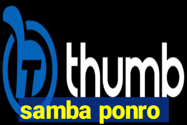 samba ponro